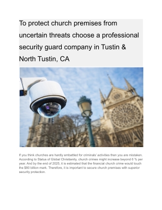 To protect church premises from uncertain threats choose a professional security guard company in Tustin & North Tustin,