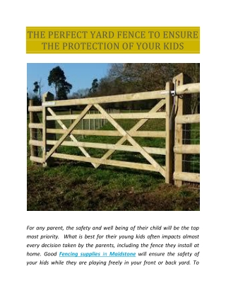 The Perfect Yard Fence To Ensure The Protection Of Your Kids