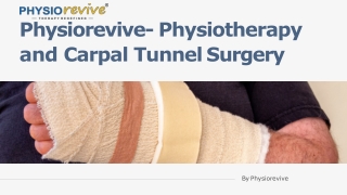 Physiorevive- Physiotherapy and Carpal Tunnel Surgery-converted