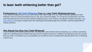 Is laser teeth whitening better than gel