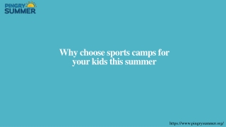 Why choose sports camps for your kids this summer