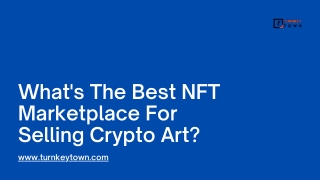 What's The Best NFT Marketplace For Selling Crypto Art?