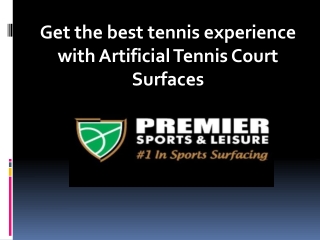 Artificial Tennis Court Surfaces - Premier Sports And Leisure