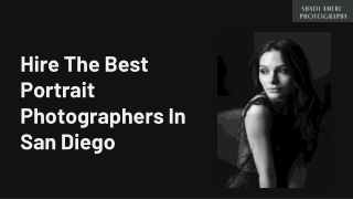 Hire The Best Portrait Photographers In San Diego