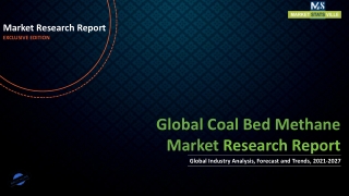 Coal Bed Methane Market Latest Trends with Growth Opportunities 2027