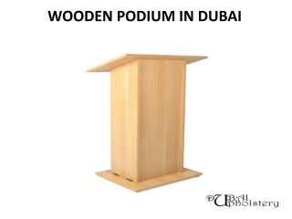 WOODEN PODIUM IN DUBAI