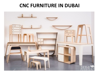 CNC FURNITURE IN DUBAI