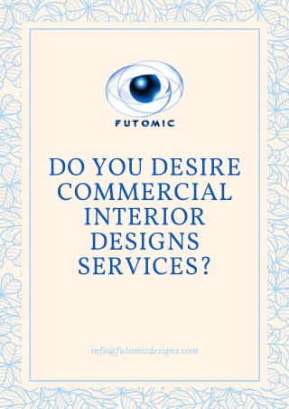 Do you Desire Commercial Interior Designs Services?