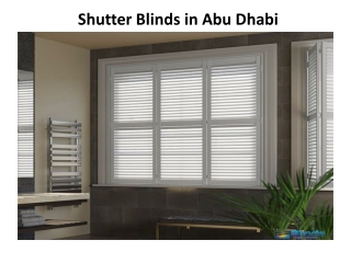 Shutter Blinds in Abu Dhabi