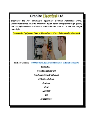 Commercial Equipment Electrical Installation Works  Graniteelectrical.co.uk