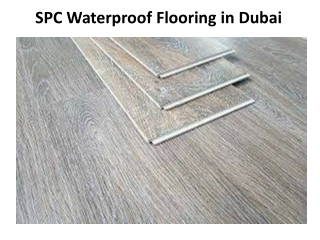 SPC Waterproof Flooring in Dubai