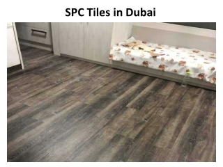 SPC Tiles in Dubai