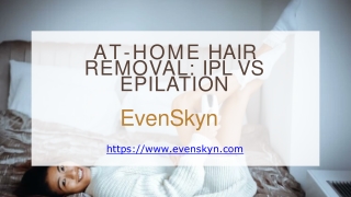 At-home Hair Removal IPL VS Epilation