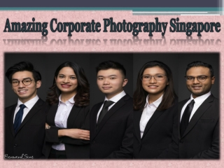 Amazing Corporate Photography Singapore