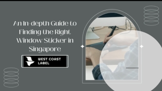 An In-depth Guide to Finding the Right Window Sticker in Singapore