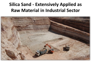Differential quality grades & finds application of silica sand