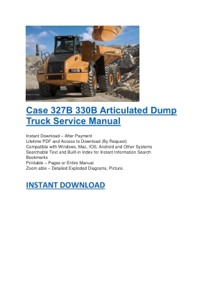 Case 327B 330B Articulated Dump Truck Service Manual