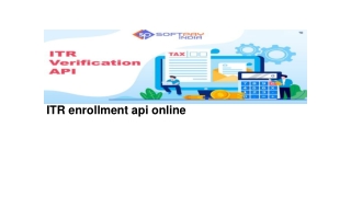 ITR enrollment api online