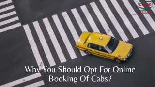 Why You Should Opt For Online Booking Of Cabs?