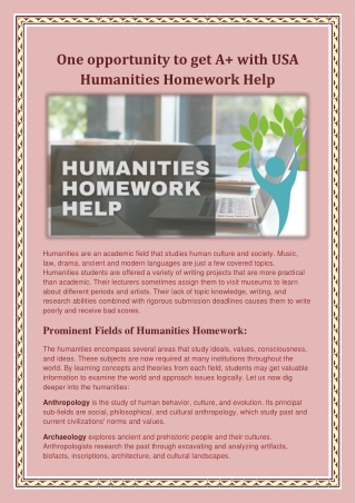 One opportunity to get Best grades with USA Humanities Homework Help