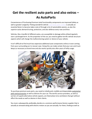 Get the resilient auto parts and also extras