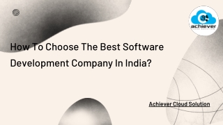 How To Choose The Best Software Development Company In India