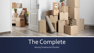 The Complete Moving Timeline And Checklist