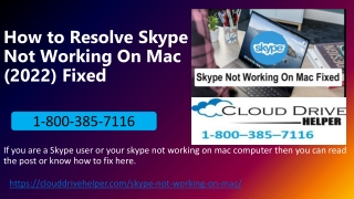 Call 1-800-385-7116 - How to Resolve Skype Not Working On Mac