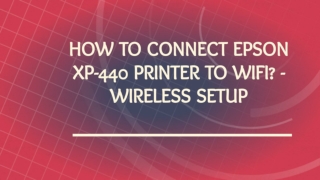 How To Connect Epson XP-440 Printer To Wifi? - Wireless Setup