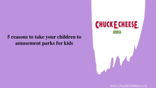 5 reasons to take your children to amusement parks for kids