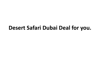 Desert Safari Dubai Deal for you