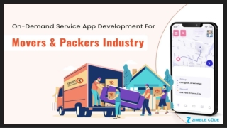 On-Demand Service App Development For Movers & Packers Industry