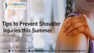 Tips to Prevent Shoulder Injuries this Summer