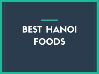 HANOI BEST FOODS