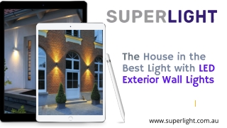 The House in the Best Light with LED Exterior Wall Lights