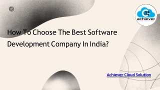 How To Choose The Best Software Development Company In India