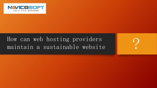 How can web hosting providers maintain a sustainable website?