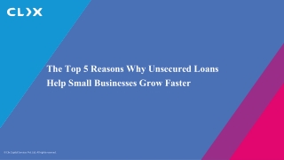 The Top 5 Reasons Why Unsecured Loans Help Small Businesses Grow Faster