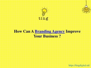 How Can A Branding Agency Improve Your Business