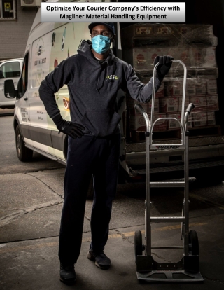 Optimize Your Courier Company’s Efficiency with Magliner Material Handling Equipment