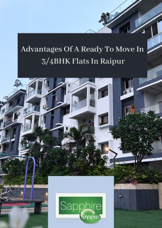 Advantages of a ready to move in 3-4BHK Flats in Raipur