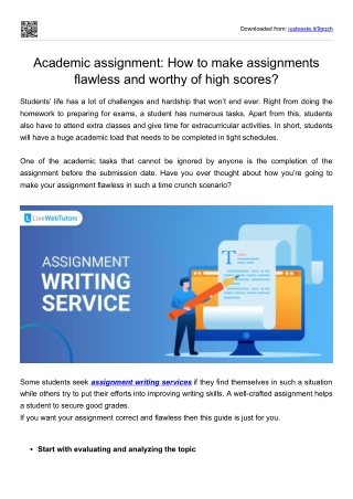 Academic assignment- How to make assignments flawless and worthy of high scores