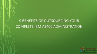 9 Benefits of Outsourcing Your Complete IBM AS400.