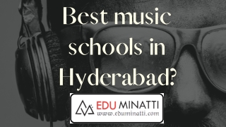 Best Music Schools in Hyderabad