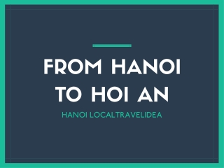 HOW TO GET FROM HANOI TO HOI AN?