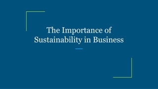 The Importance of Sustainability in Business