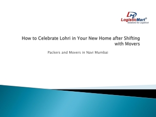 How to Celebrate Lohri in Your New Home after Shifting with Movers in Mumbai