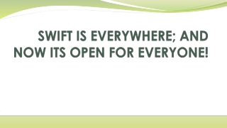 SWIFT IS EVERYWHERE - Techahead