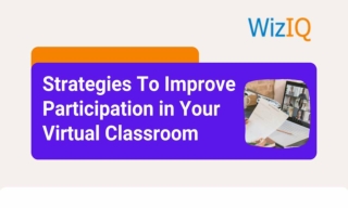 Strategies To Improve Participation in Your Virtual Classroom
