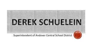 Derek Schuelein - Possesses Extraordinary Management Skills